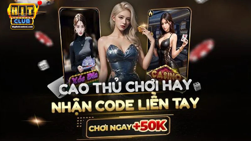 Nhận code lộc phát 50k tại Hit club