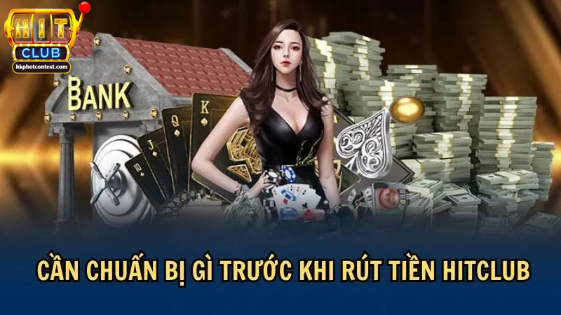 Điều kiện để rút tiền Hitclub