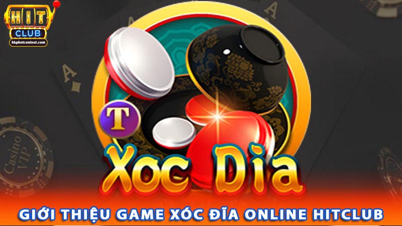 Xóc đĩa Livestream Hitclub