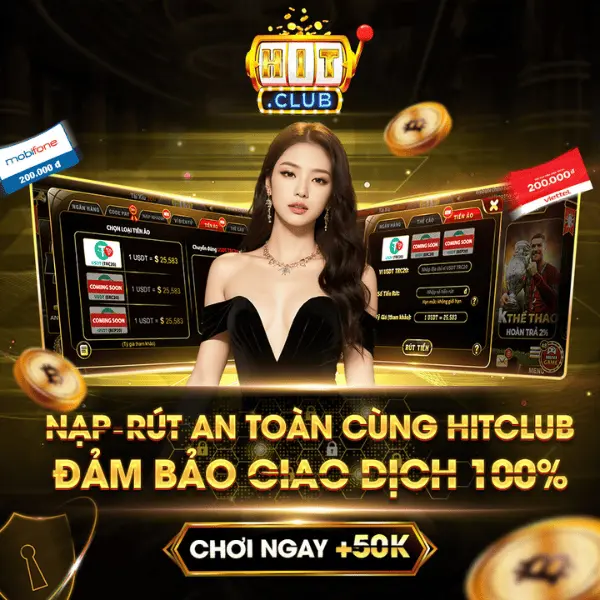 Nạp tiền và tham gia chơi game đổi thưởng tại Hitclub